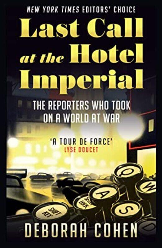 

Last Call at the Hotel Imperial,Paperback by Deborah Cohen