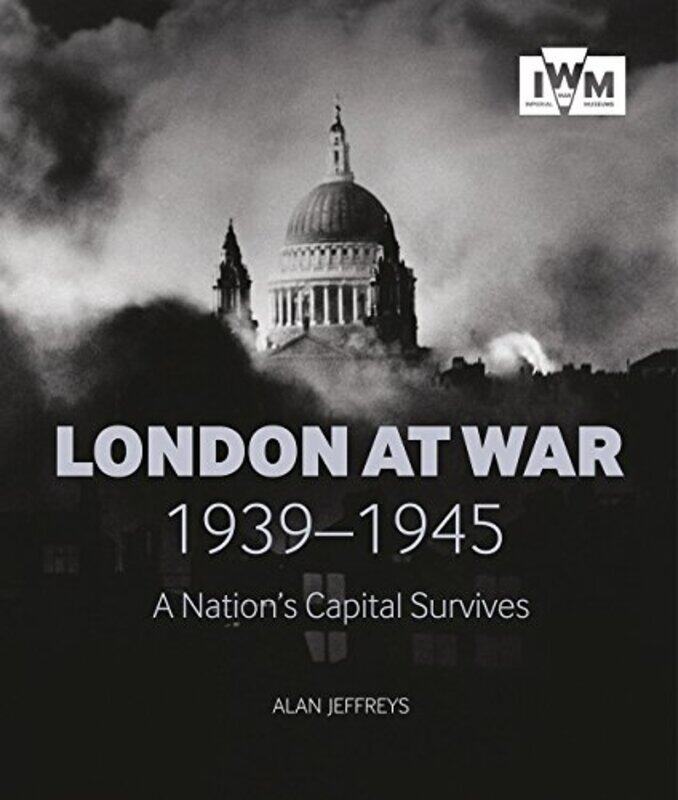 

London at War by Alan Jeffreys-Hardcover