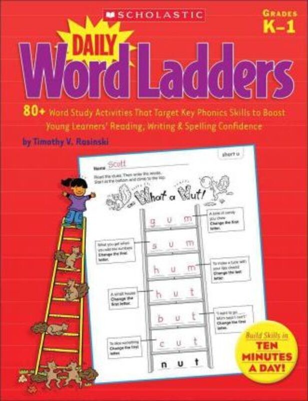 Daily Word Ladders: Grades K-1: 80+ Word Study Activities That Target Key Phonics Skills to Boost Yo.paperback,By :Rasinski, Timothy