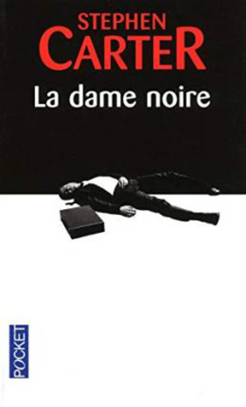 

La dame noire, Paperback Book, By: Stephen Carter