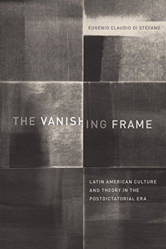 

The Vanishing Frame by Eugenio Claudio Di Stefano-Paperback