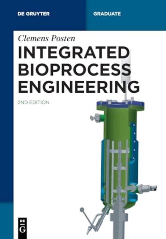 

Integrated Bioprocess Engineering By E02 - Paperback