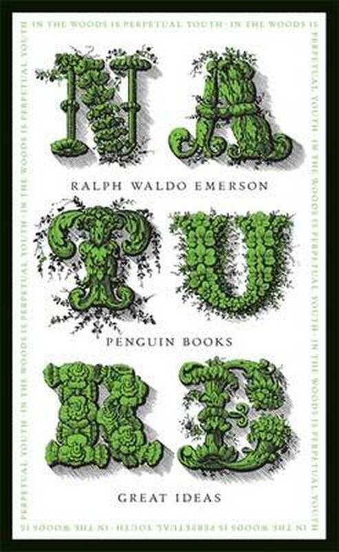 

Nature (Penguin Great Ideas), Paperback Book, By: Ralph Waldo Emerson