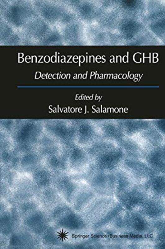 

Benzodiazepines And Ghb Detection And Pharmacology By Salamone, Salvatore J. - Paperback