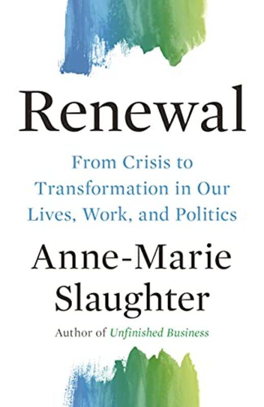 

Renewal by Anne-Marie Slaughter-Paperback