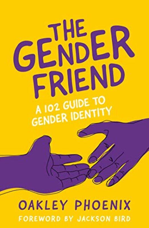 

The Gender Friend by Oakley Phoenix-Paperback