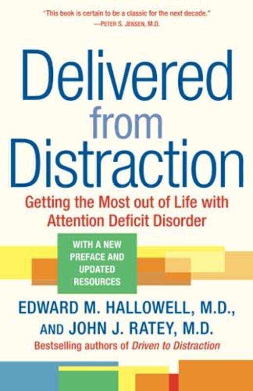 

Delivered From Distraction by Edward M. Hallowell - Paperback