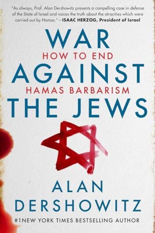 

War Against The Jews By Dershowitz Alan - Hardcover