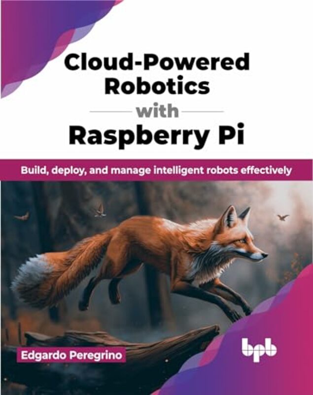 CloudPowered Robotics with Raspberry Pi by Robert BrownDebbie MartinNeil AllenPaul Barber-Paperback