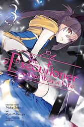 The Executioner And Her Way Of Life Vol. 3 Manga by  Paperback