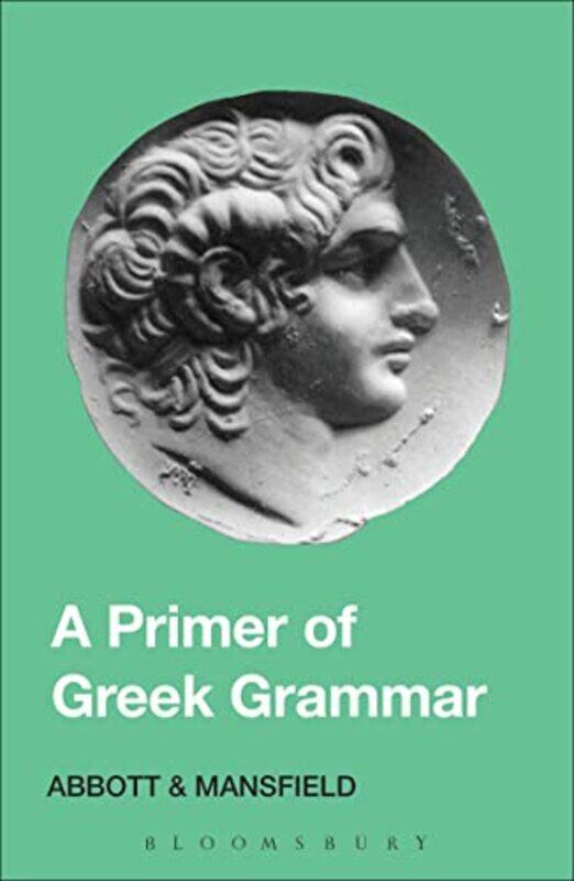 

Primer of Greek Grammar by Clinton Heylin-Paperback