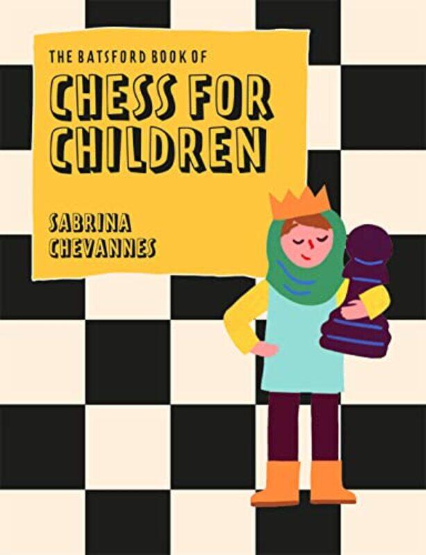 

The Batsford Book of Chess for Children New Edition by James Ptacek-Hardcover