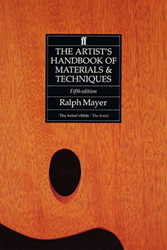 

Artists Handbook of Materials and Techniques,Paperback by Ralph Mayer