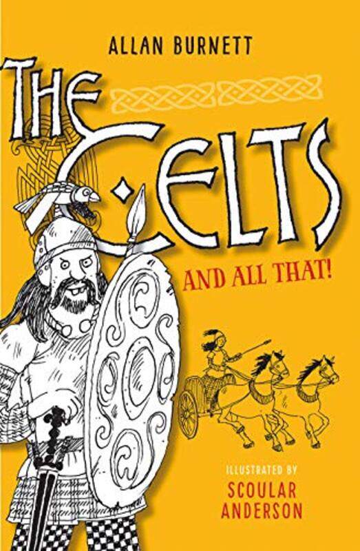 

The Celts and All That by Anita Ganeri-Paperback