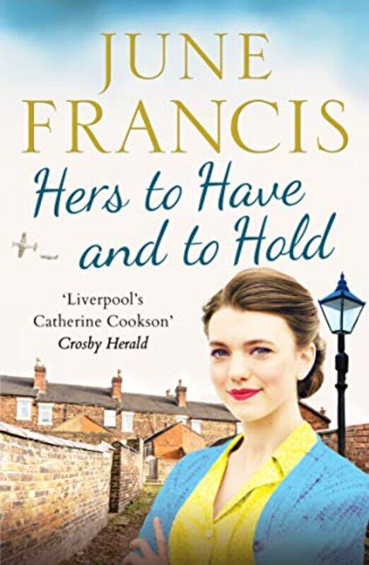 

Hers to Have and to Hold by June Francis-Paperback