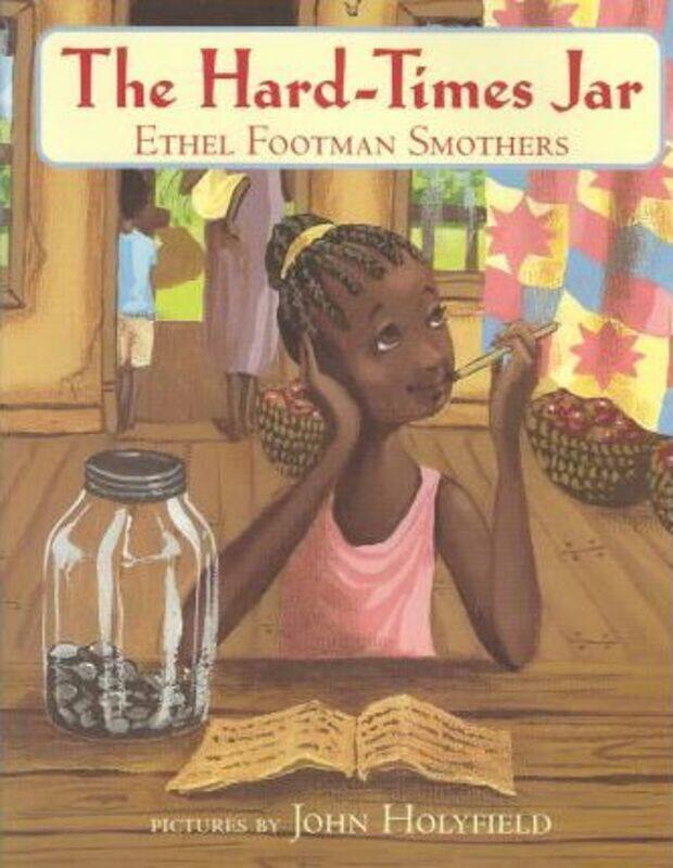 

The Hard-Times Jar.paperback,By :Ethel Footman Smothers