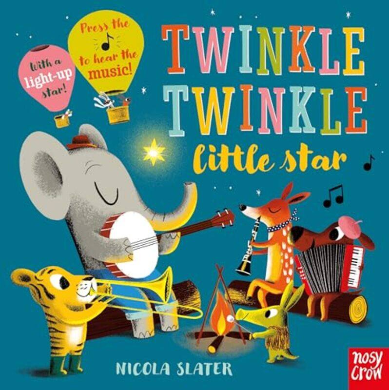 

Twinkle Twinkle Little Star By Nicola Slater Paperback