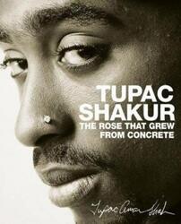The Rose That Grew from Concrete.paperback,By :Tupac Shakur