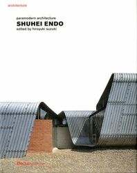 Shuhei Endo: Paramodern Architecture,Hardcover,BySUZUKI/ENDO S