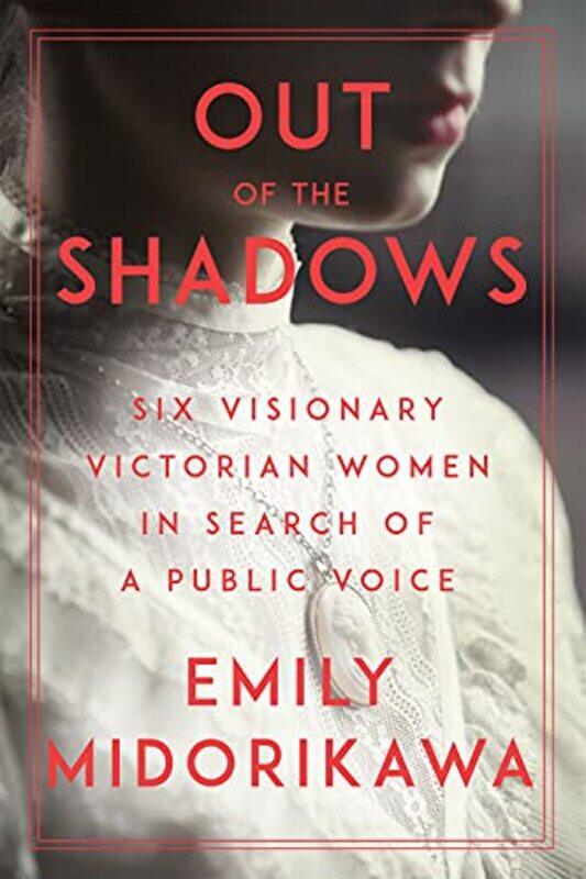 

Out of the Shadows by Emily Midorikawa-Hardcover