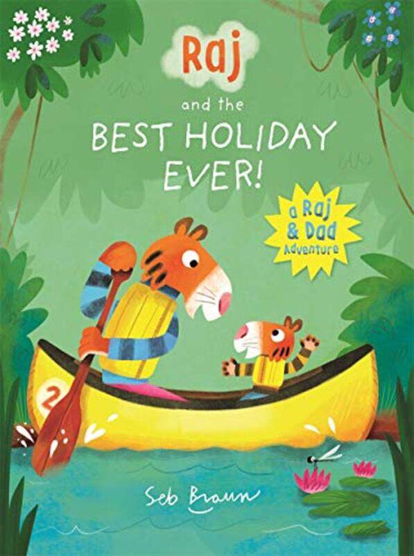 

Raj and the Best Holiday Ever by Sebastien BraunSebastien Braun-Paperback