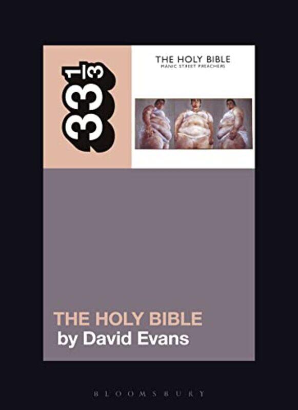 

Manic Street Preachers’ The Holy Bible by Dr David Evans-Paperback