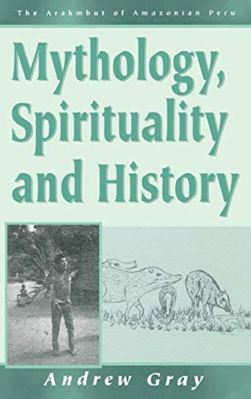 

Mythology Spirituality and History by Philippa Bateman-Hardcover