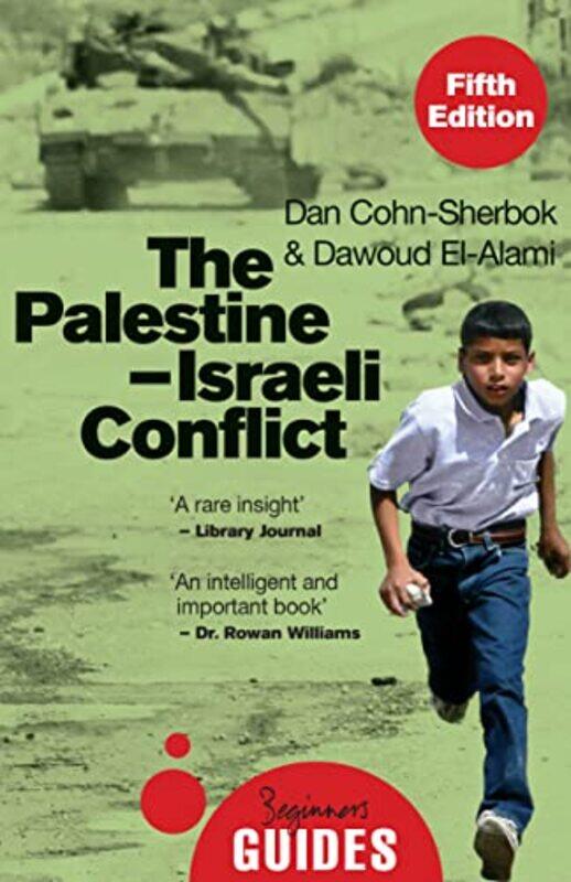 

The PalestineIsraeli Conflict by Dan Cohn-SherbokDawoud El-Alami-Paperback
