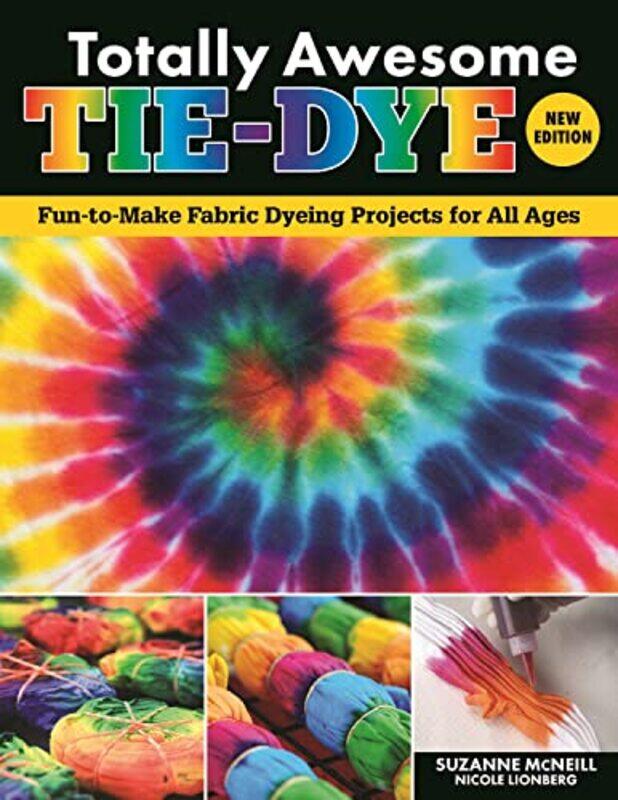 

Totally Awesome TieDye New Edition by Sean Covey-Paperback