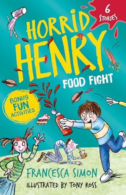 Horrid Henry Food Fight by Francesca SimonTony Ross-Paperback