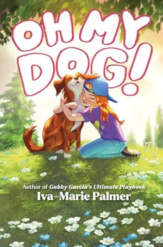 

Oh My Dog By Palmer Iva Marie - Hardcover