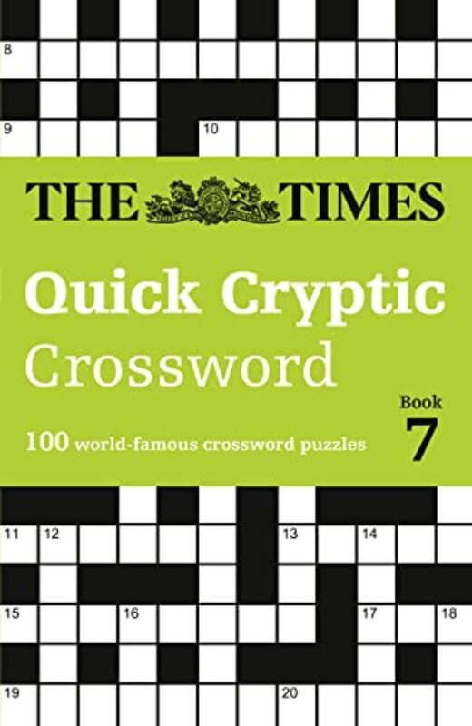 The Times Quick Cryptic Crossword Book 7: 100 world-famous crossword puzzles (The Times Crosswords) , Paperback by The Times Mind Games - Rogan, Richard - Times2