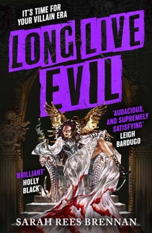 

Long Live Evil by Sarah Rees Brennan -Hardcover