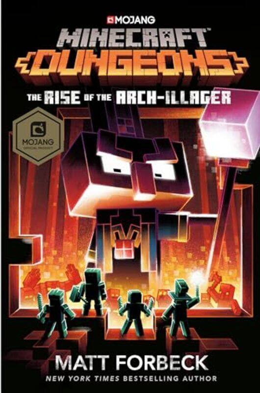 

Minecraft Dungeons: The Rise Of The Arch-Illager: An Official Minecraft Novel By Forbeck, Matt Paperback