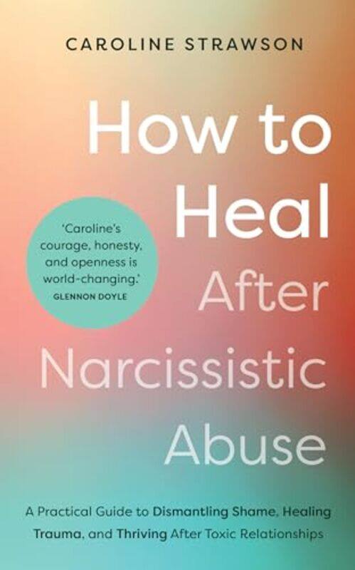 

Ht Heal After Narcissistic Abuse By Strawson Caroline - Paperback