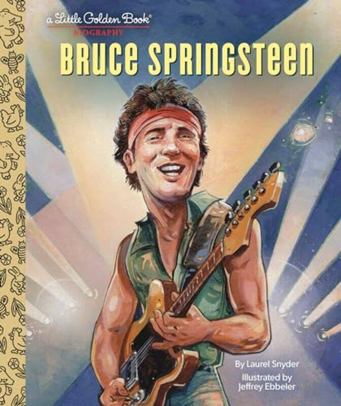 

Bruce Springsteen Lgb Biography By Snyder Laurel - Hardcover