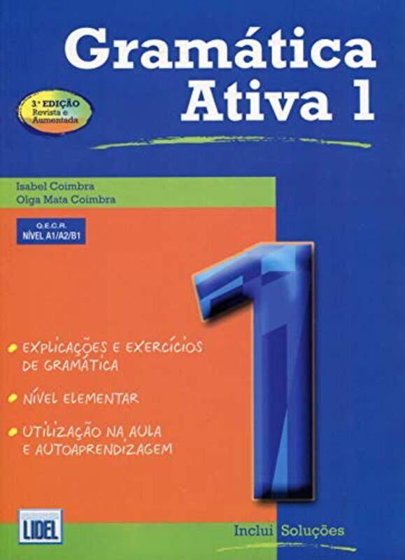 

Gramatica Ativa 1 Portuguese Course With Audio Download A1/A2/B1 2022 by Coimbra, Isabel - Coimbra, Olga Mata Paperback