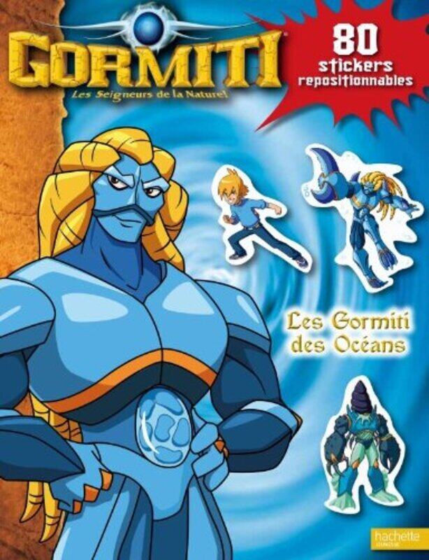 

Gormiti : Planches de stickers : Les Gormiti des Oceans : 80 autocollants repositionnables, Paperback Book, By: Hachette