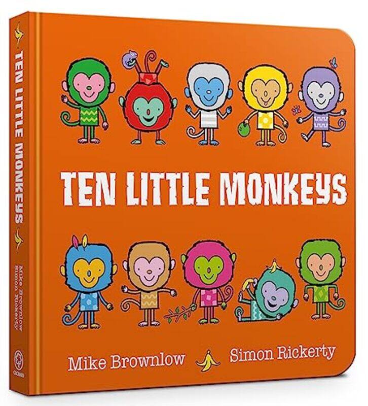 

Ten Little Monkeys Board Book,Paperback,by:Brownlow, Mike - Rickerty, Simon