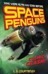 Cosmic Crash!,Paperback,ByCourtenay, Lucy