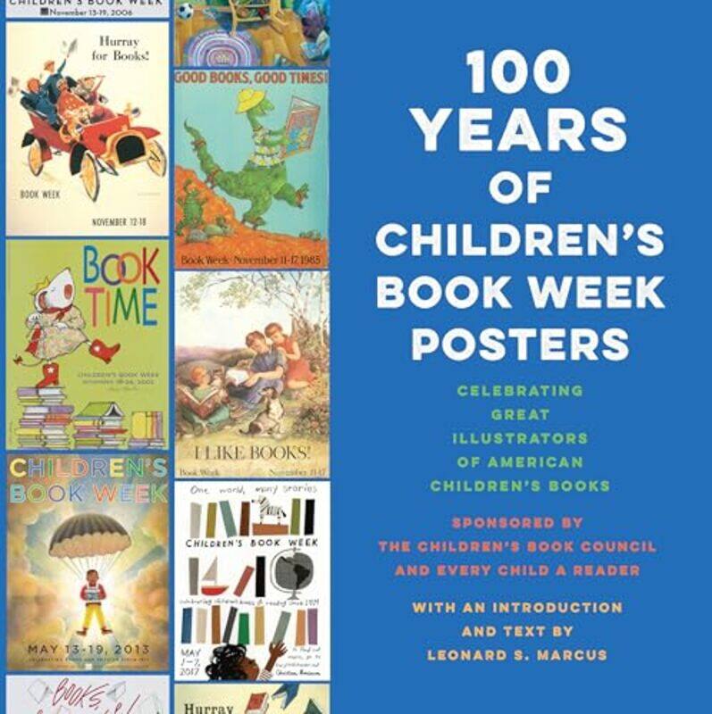 

100 Years of Childrens Book Week Posters by Alexander -Hardcover