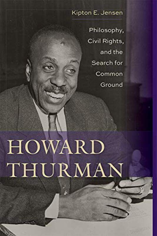 

Howard Thurman by Kipton E Jensen-Hardcover