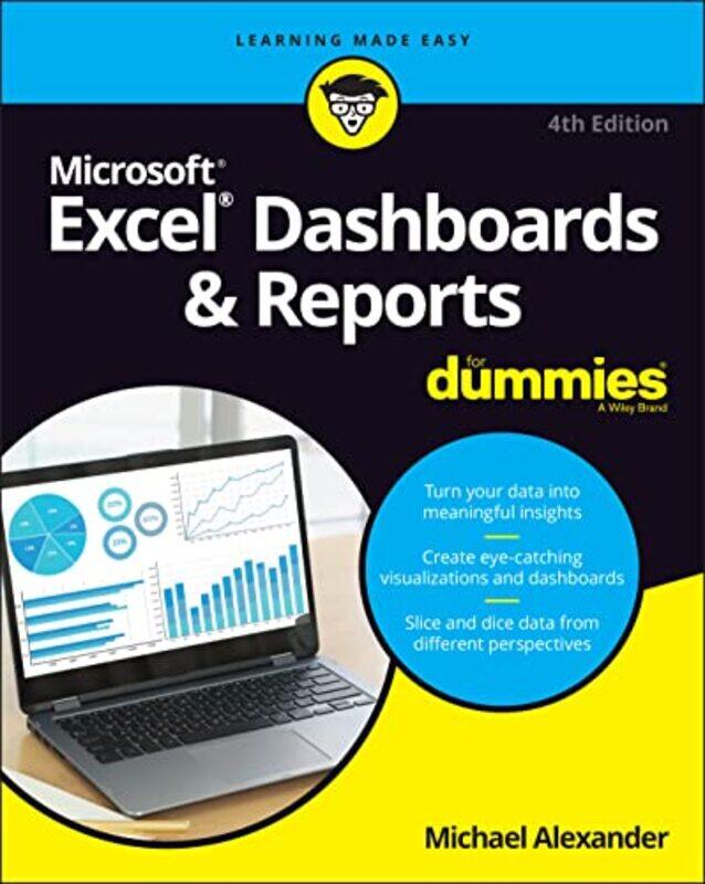 

Excel Dashboards & Reports For Dummies, 4th Editio n , Paperback by M Alexander