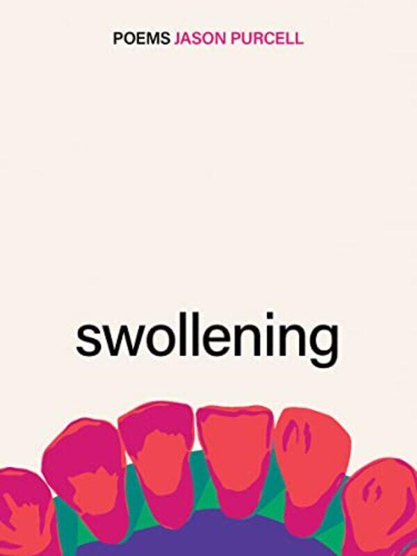 

Swollening by Jason Purcell-Paperback