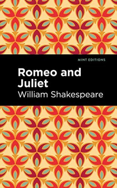 

Romeo and Juliet Paperback by Shakespeare, William - Editions, Mint