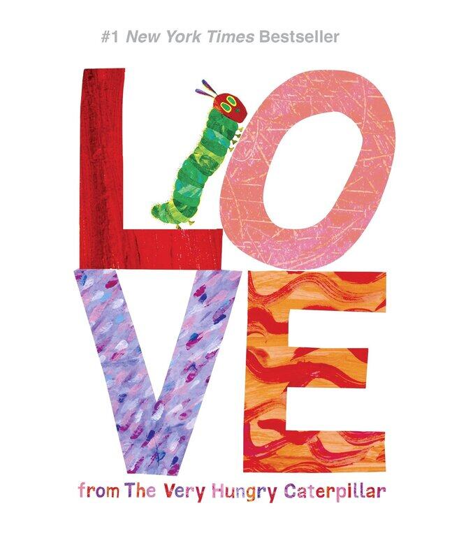 

Love from The Very Hungry Caterpillar, Hardcover Book, By: Eric Carle