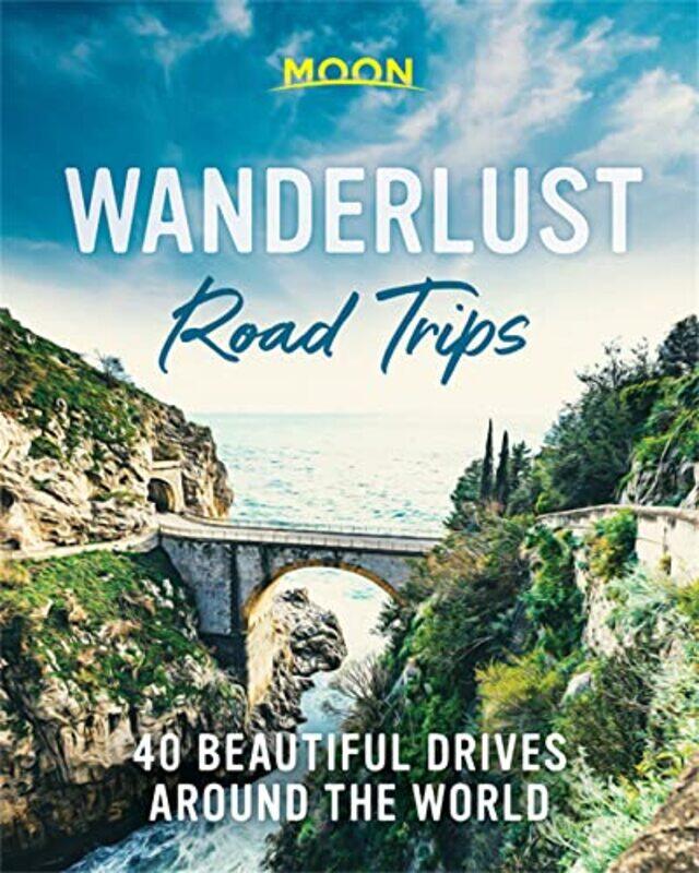 

Wanderlust Road Trips First Edition by Moon Travel Guides-Hardcover