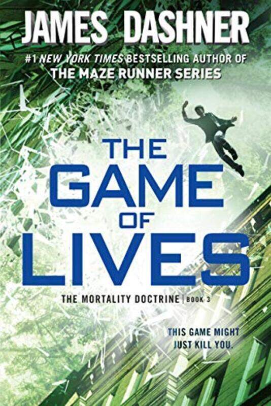 

The Game Of Lives The Mortality Doctrine Book Three By Dashner, James Paperback