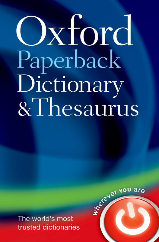 Oxford Dictionary & Thesaurus, Paperback Book, By: Oxford Dictionaries