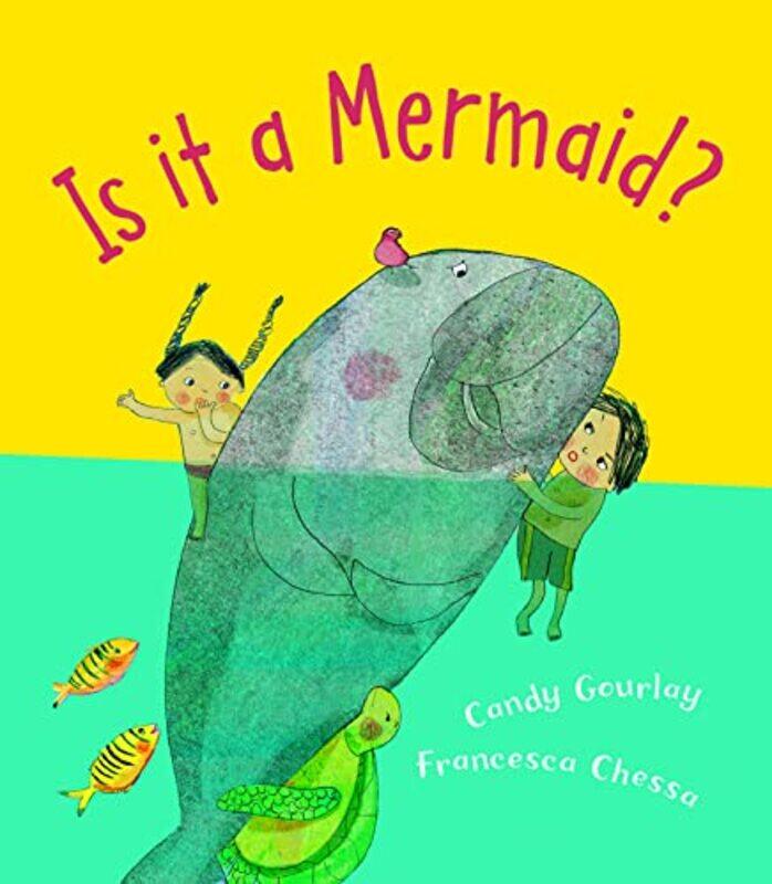 

Is it a Mermaid by Candy Gourlay-Paperback